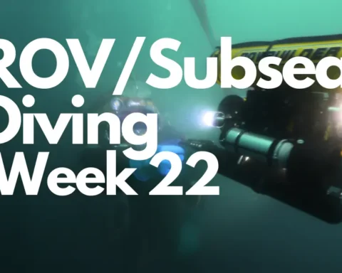 ROV Subsea Diving vacancies week 22