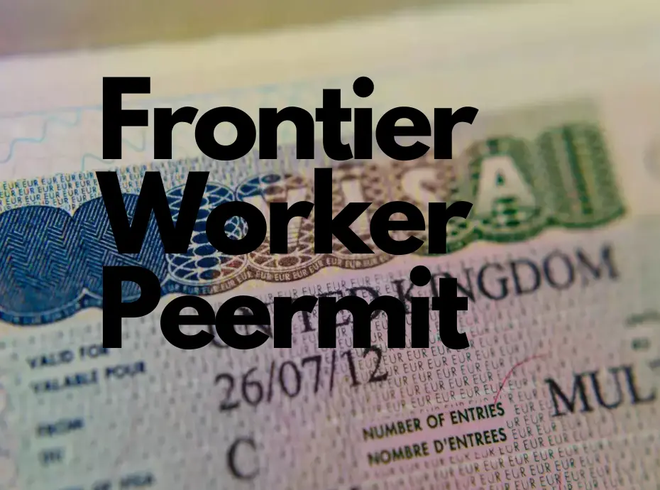 Frontier Worker visa